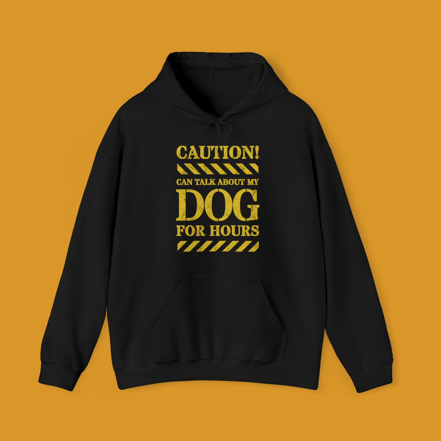 Caution! Can talk about my dog for hours - black hoodie mockup