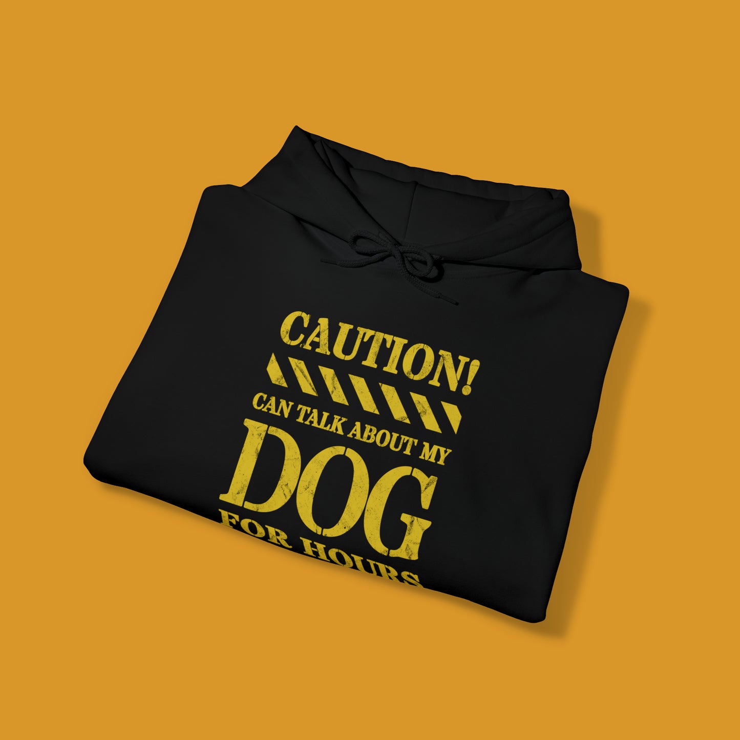 Caution! Can talk about my dog for hours - black hoodie mockup