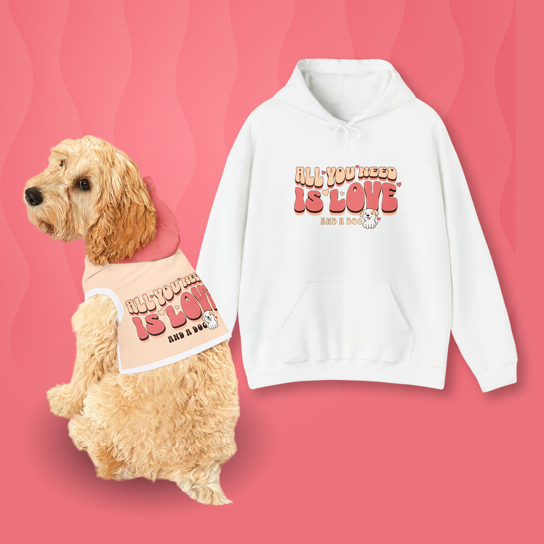 Chaleko All you need is deals love and a dog Unisex pullover hoodie